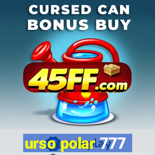 urso polar 777